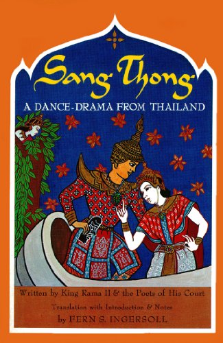 Sang Thong: A Dance-Drama From Thailand