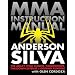 MMA Instruction Manual: The Muay Thai Clinch, Takedowns, Takedown Defense, and Ground Fighting