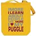 Canvas Tote Bag Yellow " THE MORE I LEARN ABOUT PEOPLE THE MORE I LOVE MY Puggle " Dogs