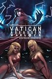 CHARLIE SHEEN: VATICAN ASSASSIN WARLOCK (a dark satire)
