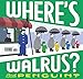 Where's Walrus? and Penguin?
