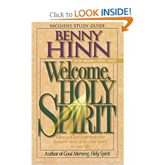 Welcome, Holy Spirit: How You Can Experience The Dynamic Work Of The Holy Spirit In Your Life.