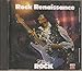 Rock Renaissance: Classic Rock