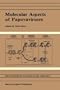 Molecular Aspects of Papovaviruses (Developments in Molecular Virology)