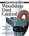 Woodshop Dust Control
