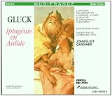 Gluck: Iphigénie en Aulide