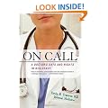 On Call: A Doctor's Days and Nights in Residency