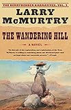 The Wandering Hill (The Berrybender Narratives, Vol. 2)
