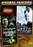 : BELA LUGOSI DOUBLE FEATURE[INVISIBLE GHOST+WHITE ZOMBIE]