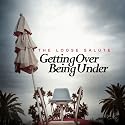 Getting Over Being Under
