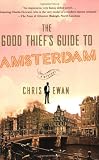 The Good Thief's Guide to Amsterdam (Good Thief's Guides)