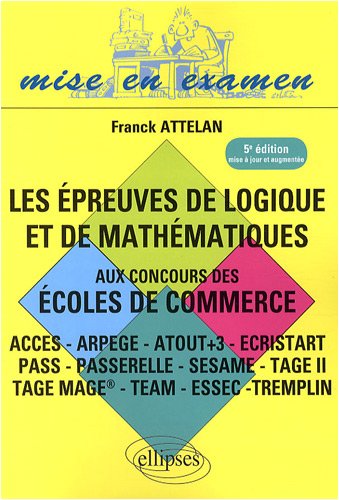 Epreuve de Logique & de Mathematiques Cinquième Edition