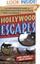 Hollywood Escapes: The Moviegoer's Guide to Exploring Southern California's Great Outdoors