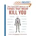The Complete Manual of Things That Might Kill You: A Guide to Self-Diagnosis for Hypochondriacs