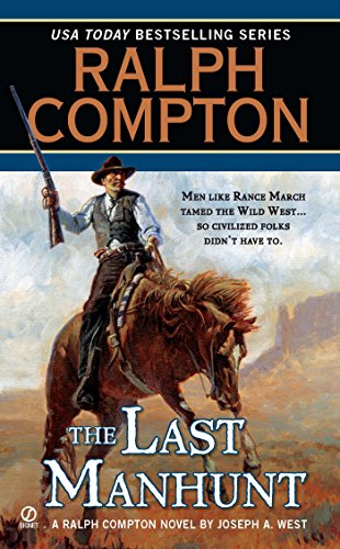 Ralph Compton the Last Manhunt