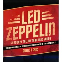 Led Zeppelin: Shadows Taller Than Our Souls