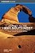 Journey to the High Southwest, 8th: A Traveler's Guide to Santa Fe and the Four Corners of Arizona, Colorado, New Mexico, and Utah