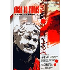 Spur der Gewalt - Dead To Rights