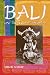 Bali & Tourist Industry:History 1906-1942: A History, 1906-1942