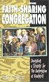 The Faith-Sharing Congregation: Developing a Strategy for the Congregation As Evangelist