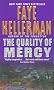 The Quality of Mercy The Quality of Mercy