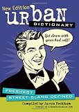 Urban Dictionary: Freshest Street Slang Defined