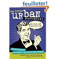 Urban Dictionary: Fularious Street Slang Defined