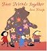 Search : Four Friends Together