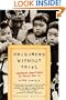 Prisoners Without Trial: Japanese Americans in World War II (Critical Issue)