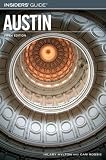 Insiders' Guide to Austin, 5th (Insiders' Guide Series) Insiders' Guide to Austin, 5th (Insiders' Guide Series)