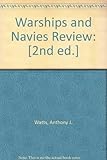 Warships and navies review. [2nd ed.]