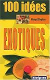 Revue Jeunes Editions  / 100 recettes exotiques