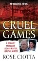 Cruel Games: A Brilliant Professor, A Loving Mother, A Brutal Murder (St. Martin's True Crime Library)