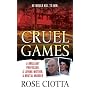 Cruel Games: A Brilliant Professor, a Loving Mother, a Brutal Killing (St. Martin's True Crime Library)