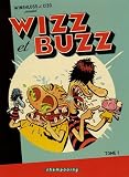 Wizz et Buzz, Tome 1 :