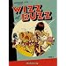 Wizz et Buzz, Tome 1 :