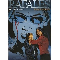 Rafales, Tome 3 : India Allen