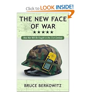 The New Face of War: How War Will Be Fought in the 21st Century (Hardcover) The New Face of War: How War Will Be Fought in the 21st Century (Hardcover)