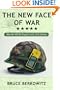 The New Face of War: How War Will Be Fought in the 21st Century