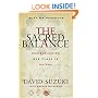 The Sacred Balance: Rediscovering Our Place in Nature