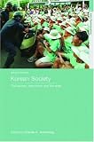 Korean Society: Civil Society, Democracy and the State (Asias Transformations)