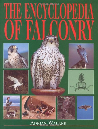 the encyclopedia of falconry