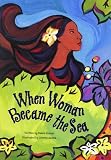 When Woman Became the Sea: A Costa Rican Creation Myth