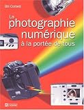 La photographie numerique a la port�e de tous