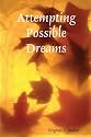 Attempting Possible Dreams