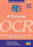 A2 sociology. Units 2537 & 2538
