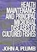 Health Maintenance and Principal Microbial Diseases of Cultured Fishes