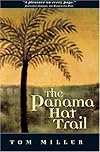 The Panama Hat Trail