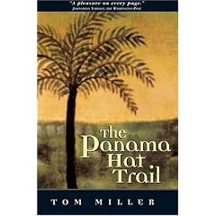 The Panama Hat Trail: A Journey from South America