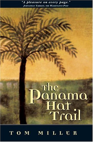 The Panama Hat Trail under South America in The Books Store